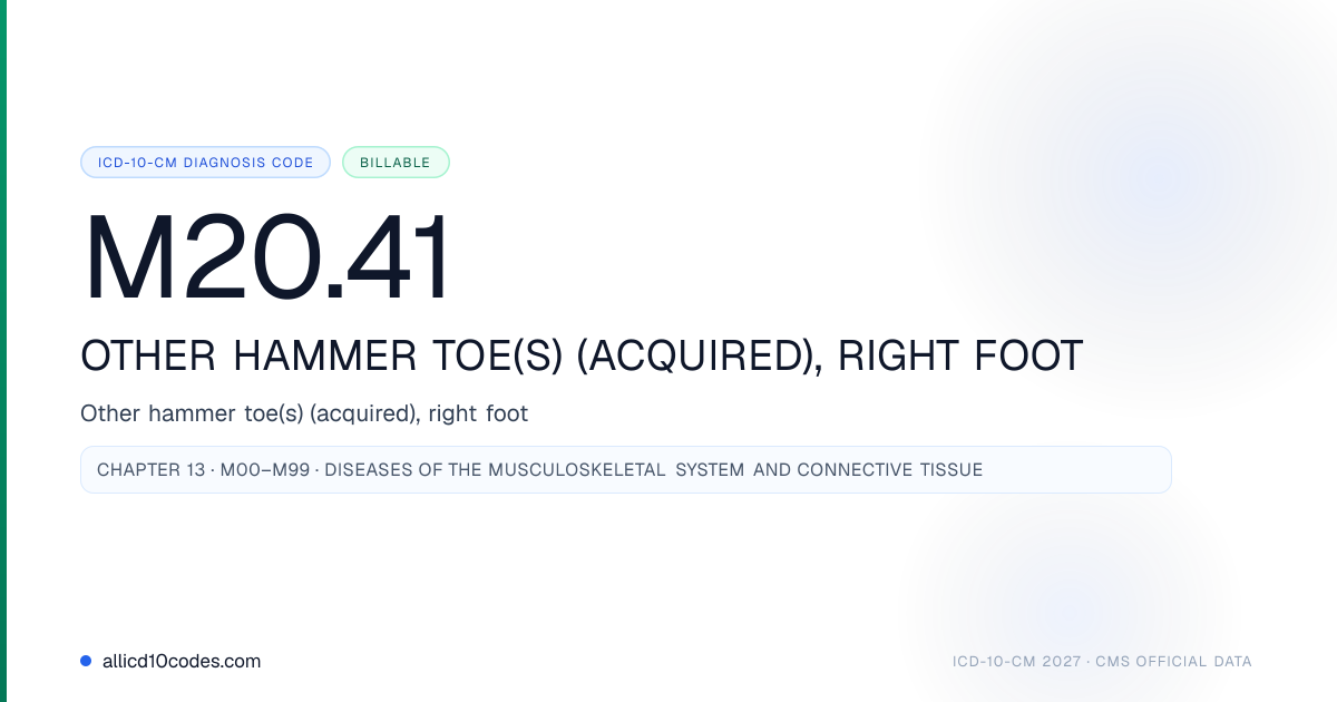 M20.41 Other hammer toe(s) (acquired), right foot | ICD-10-CM 2026 ...
